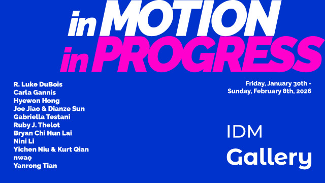 in MOTION / in PROGRESS