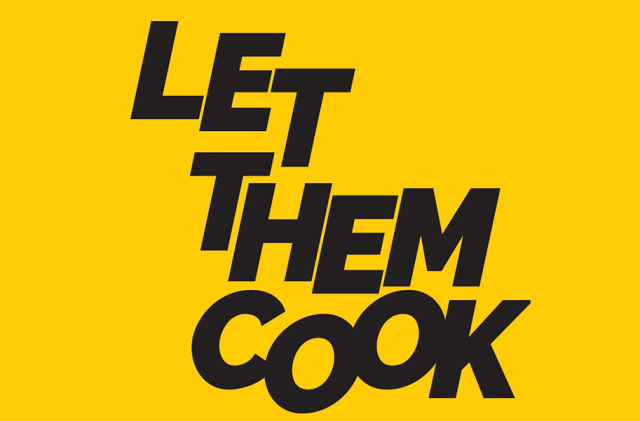 Let Them Cook